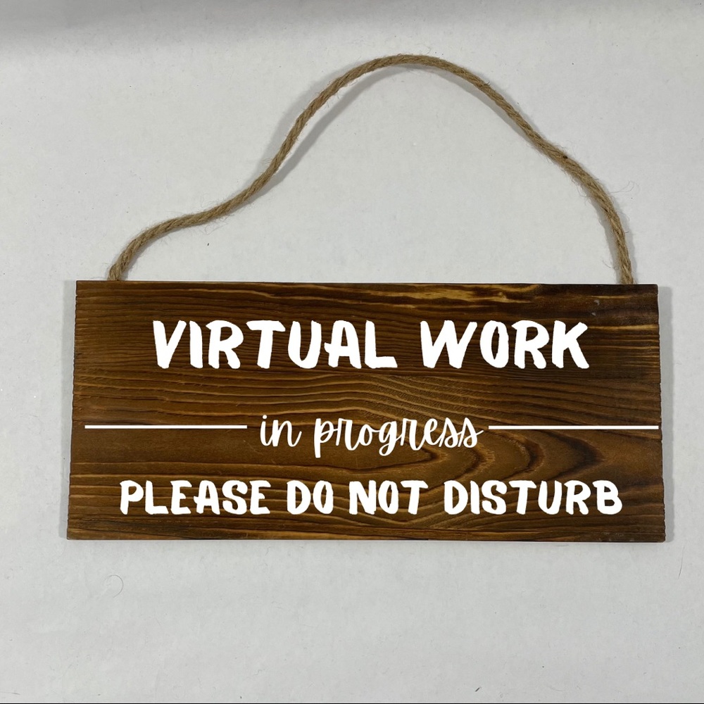 Virtual  work decor sign‎